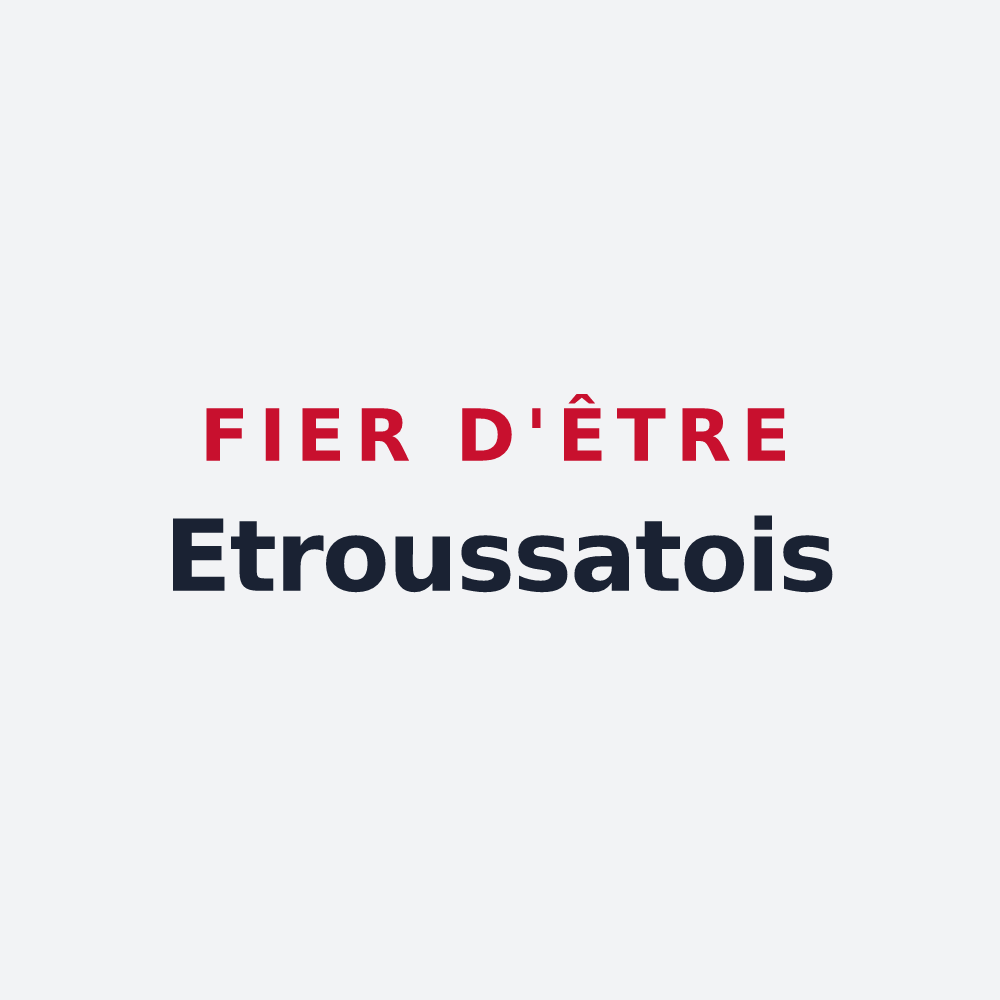 Poster « Fier d'être Etroussatois » — design pour Étroussat