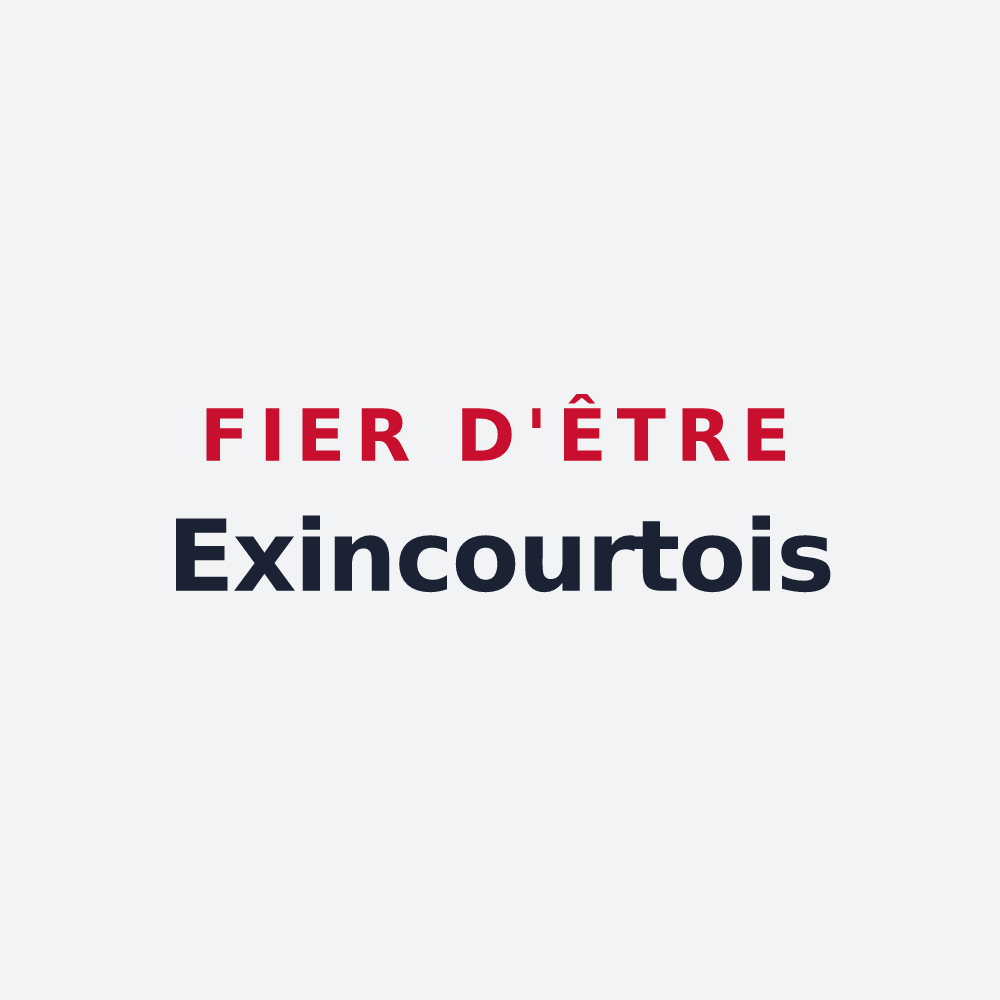 Poster « Fier d'être Exincourtois » — design pour Exincourt