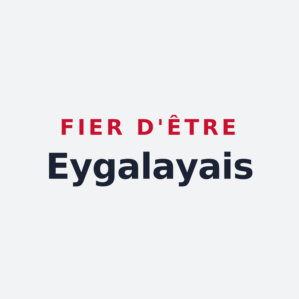 Poster « Fier d'être Eygalayais » — design pour Eygalayes