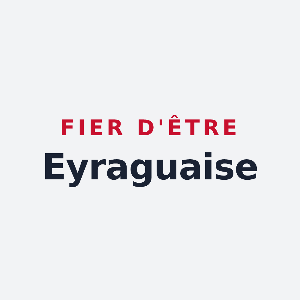 Poster « Fier d'être Eyraguaise » — design pour Eyragues