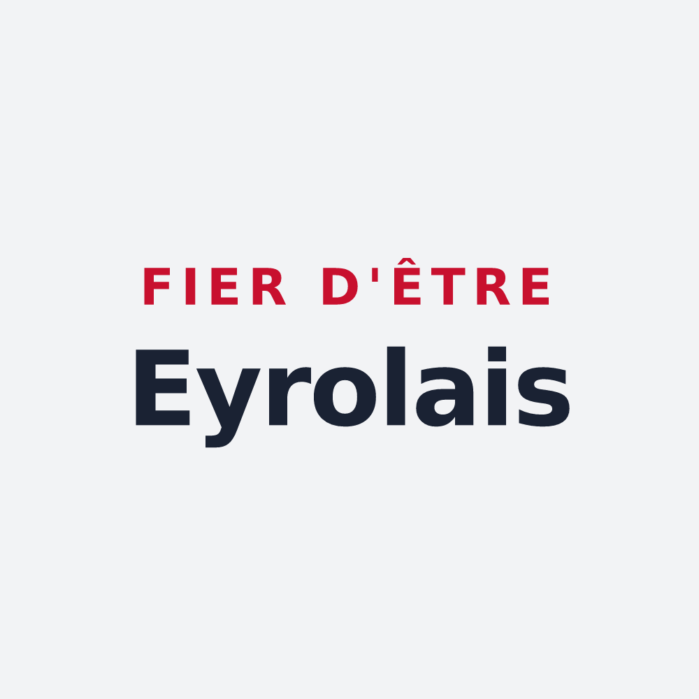 Poster « Fier d'être Eyrolais » — design pour Eyroles