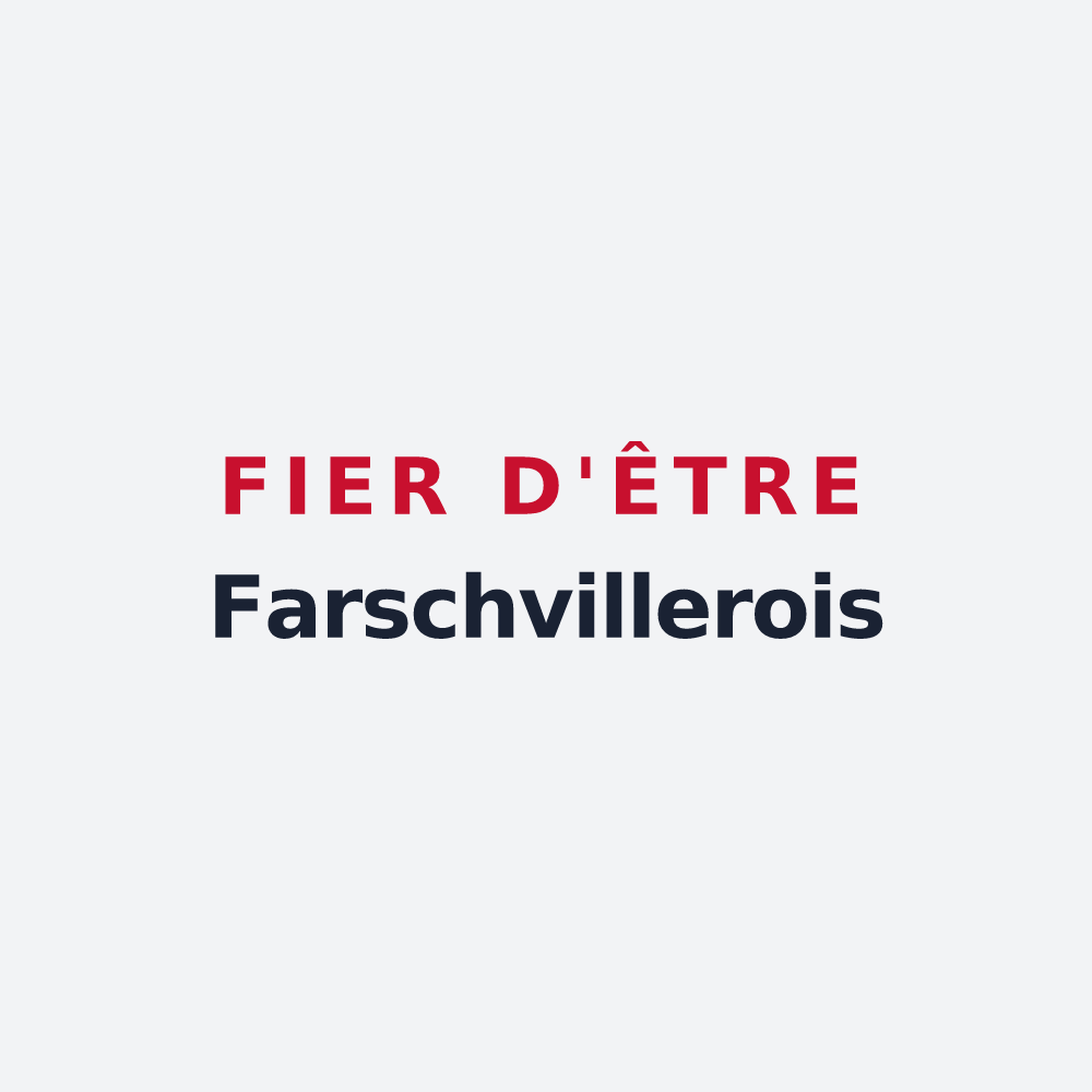 Poster « Fier d'être Farschvillerois » — design pour Farschviller