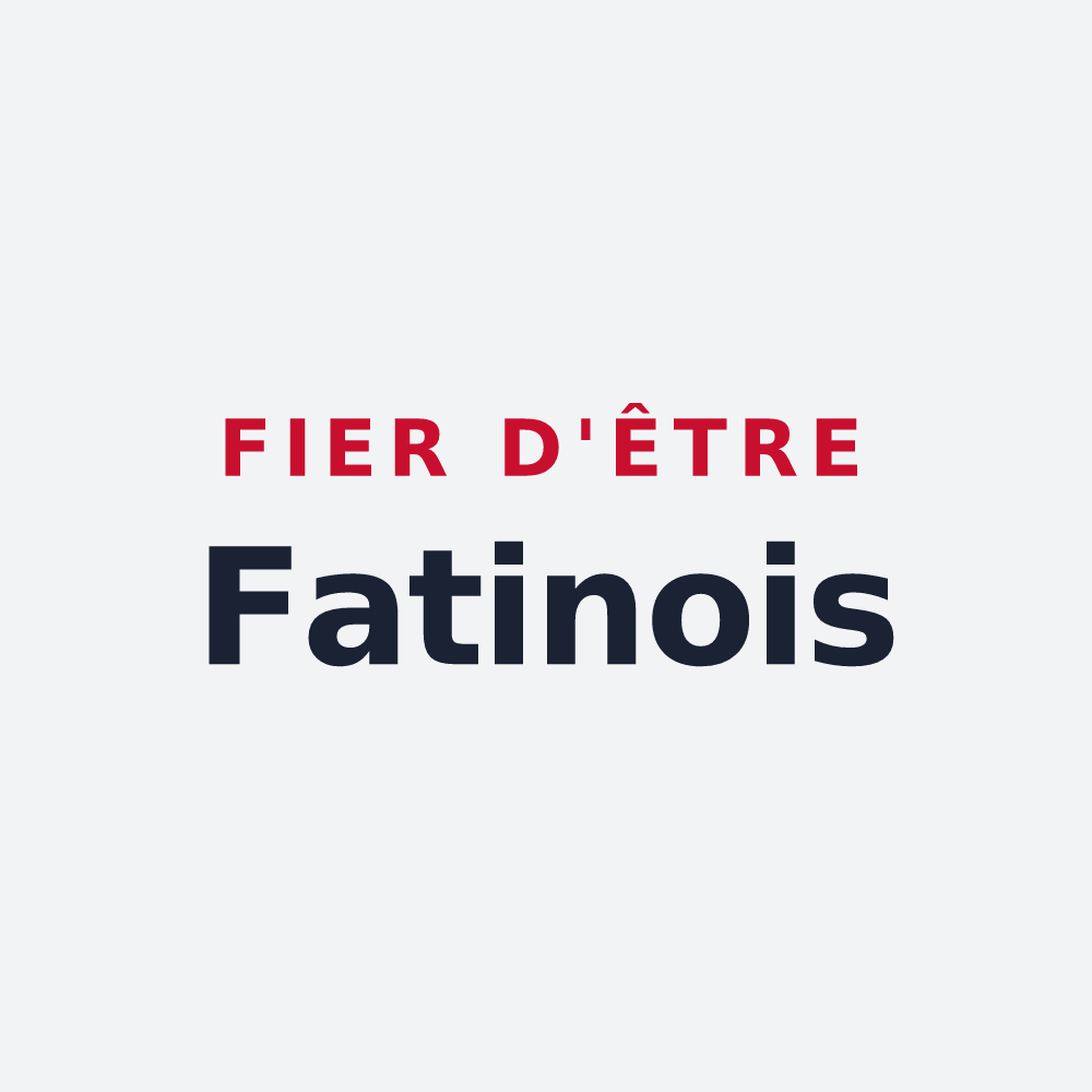 Poster « Fier d'être Fatinois » — design pour Fatines