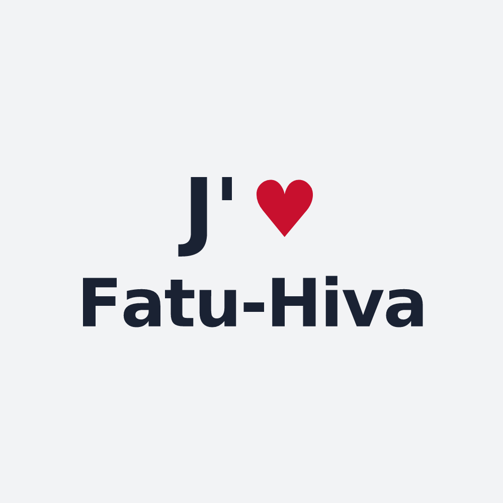 Poster personnalisé Fatu-Hiva — design J'aime Fatu-Hiva