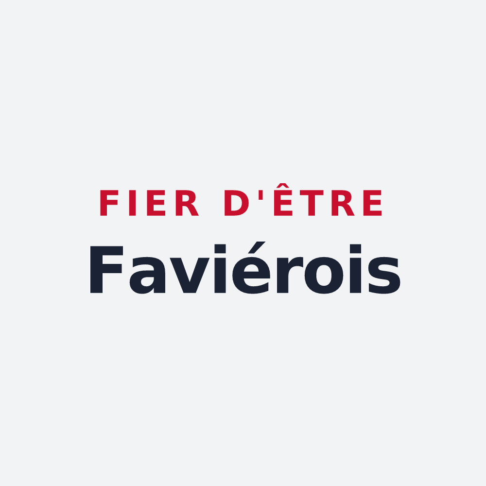 Poster « Fier d'être Faviérois » — design pour Favières