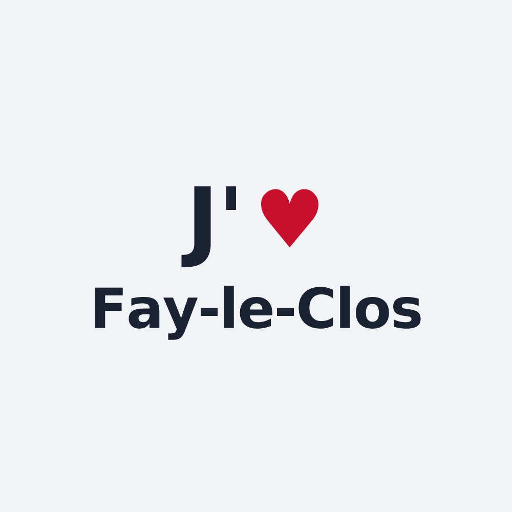 Poster personnalisé Fay-le-Clos — design J'aime Fay-le-Clos