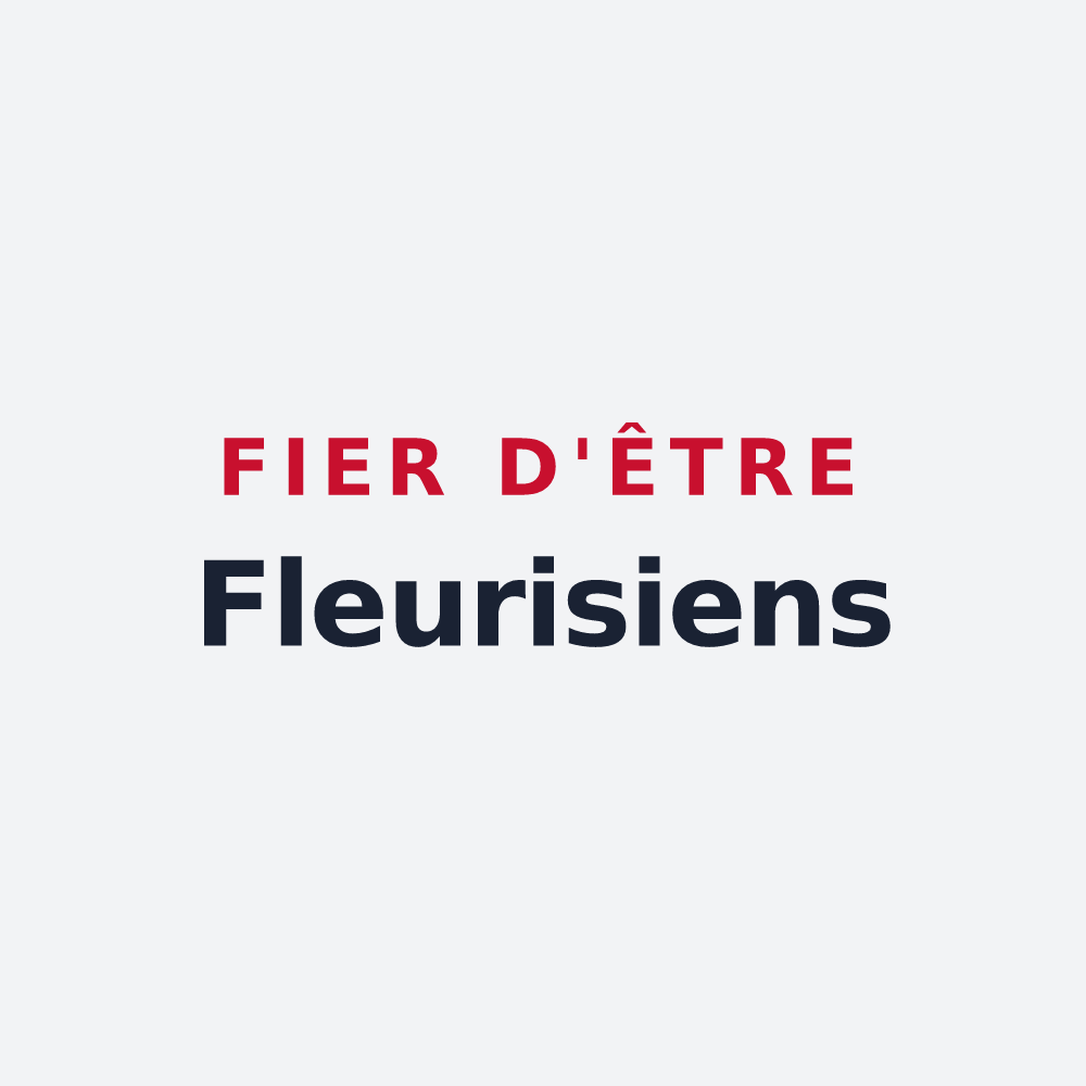 Poster « Fier d'être Fleurisiens » — design pour Felleries