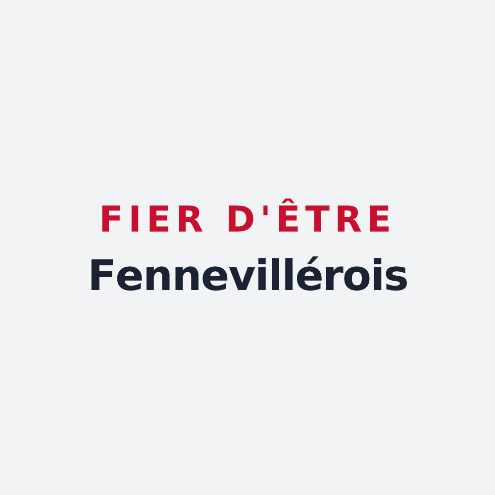 Poster « Fier d'être Fennevillérois » — design pour Fenneviller