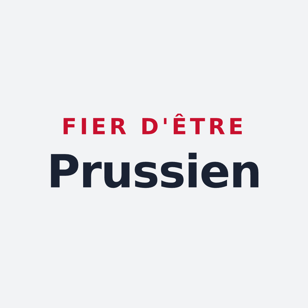Poster « Fier d'être Prussien » — design pour Fèrebrianges