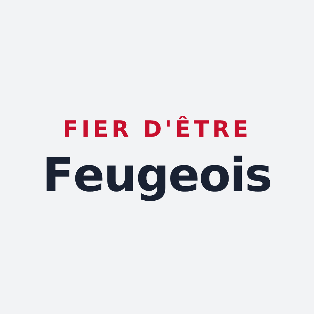 Poster « Fier d'être Feugeois » — design pour Feuges