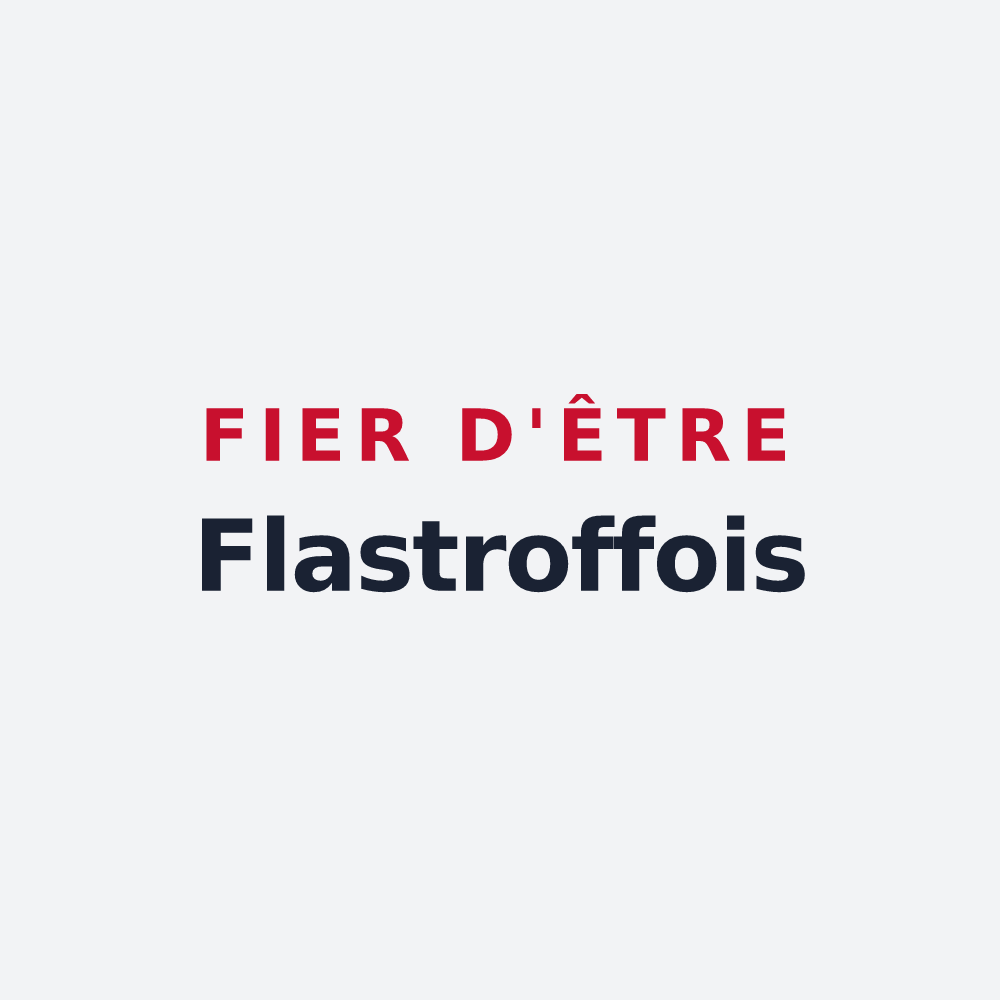 Poster « Fier d'être Flastroffois » — design pour Flastroff