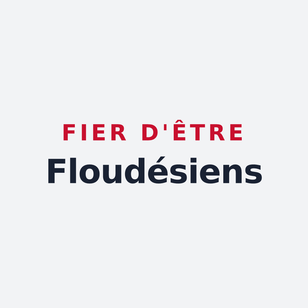 Poster « Fier d'être Floudésiens » — design pour Floudès