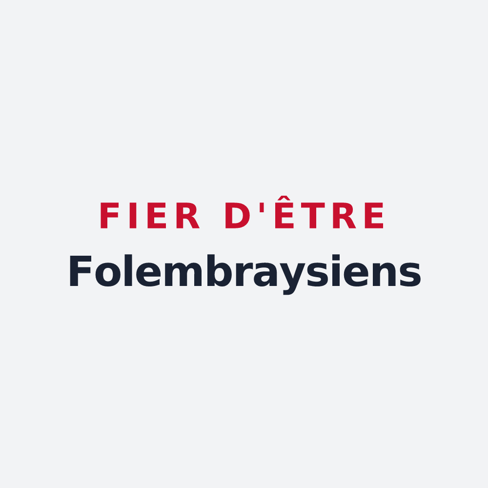 Poster « Fier d'être Folembraysiens » — design pour Folembray