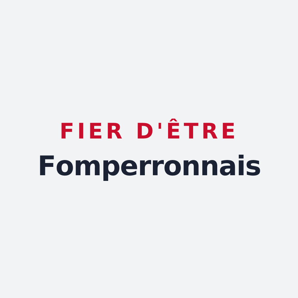 Poster « Fier d'être Fomperronnais » — design pour Fomperron