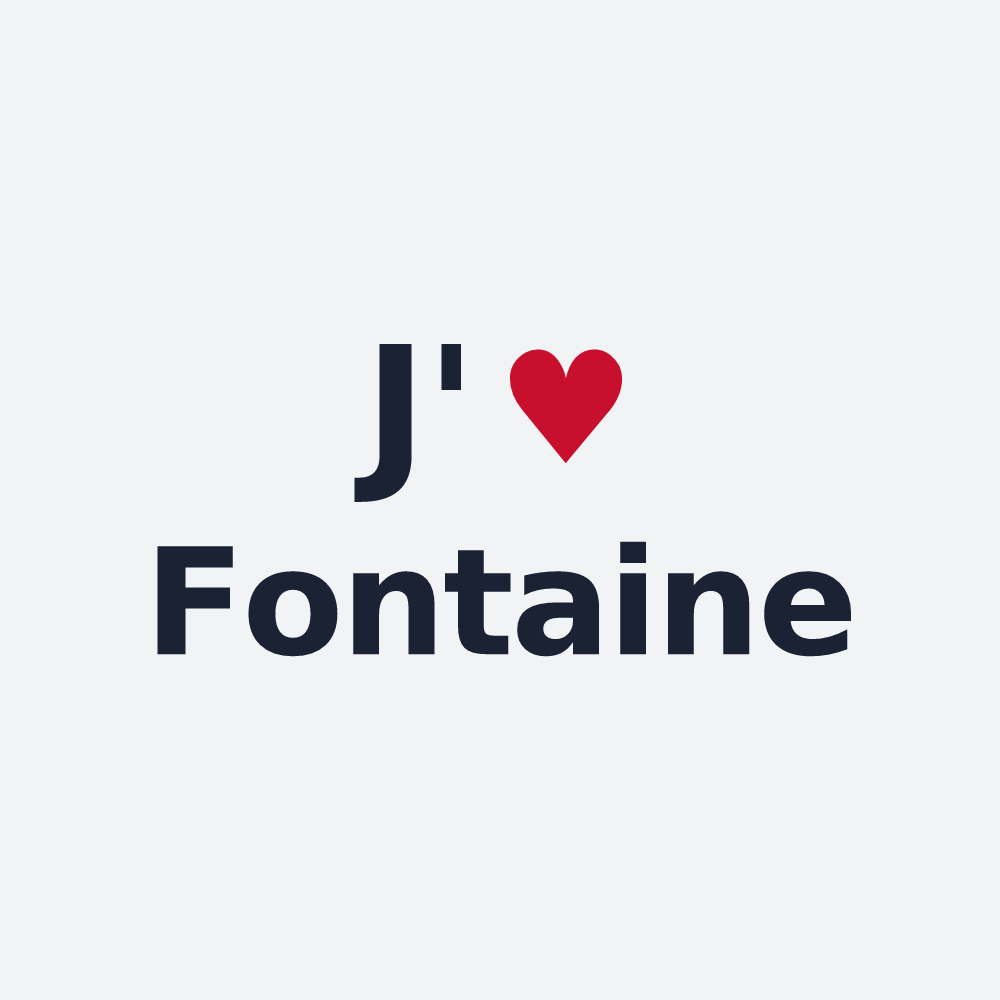 Poster personnalisé Fontaine — design « J'aime Fontaine » imprimé sur le poster