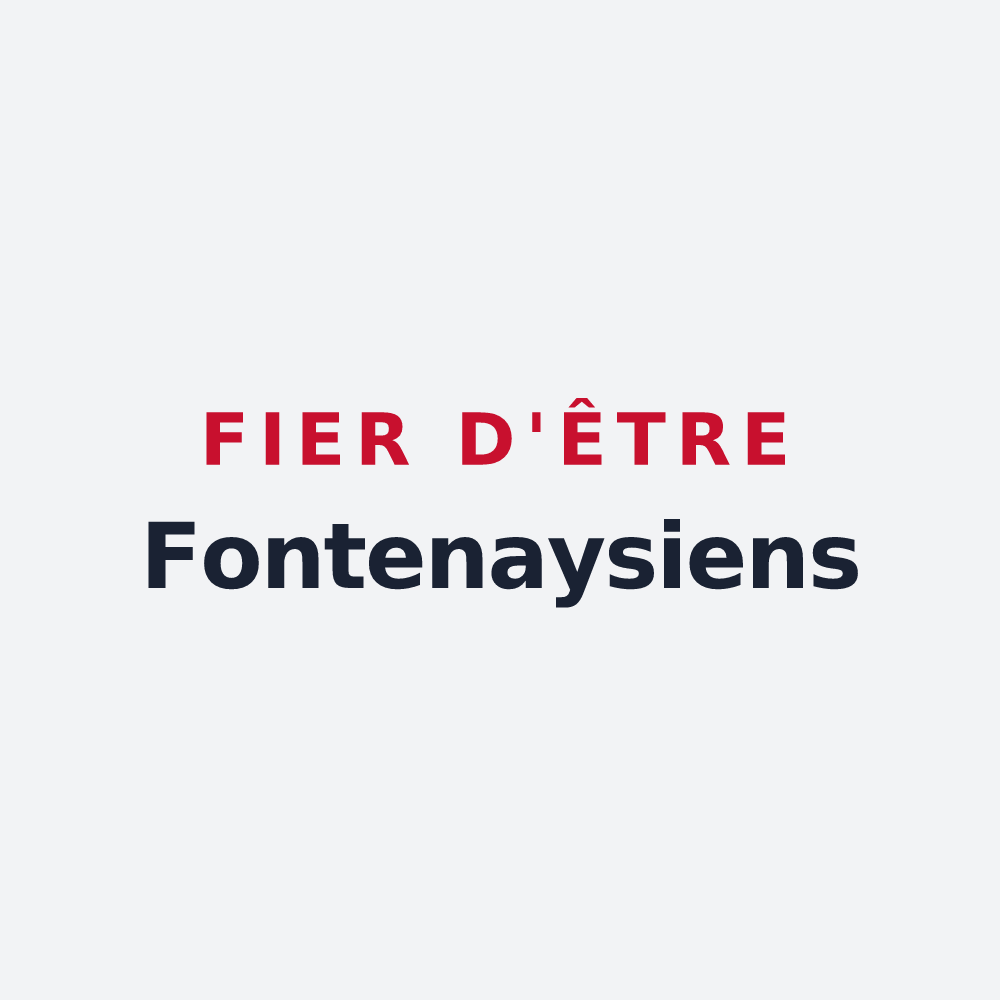 Poster « Fier d'être Fontenaysiens » — design pour Fontenay