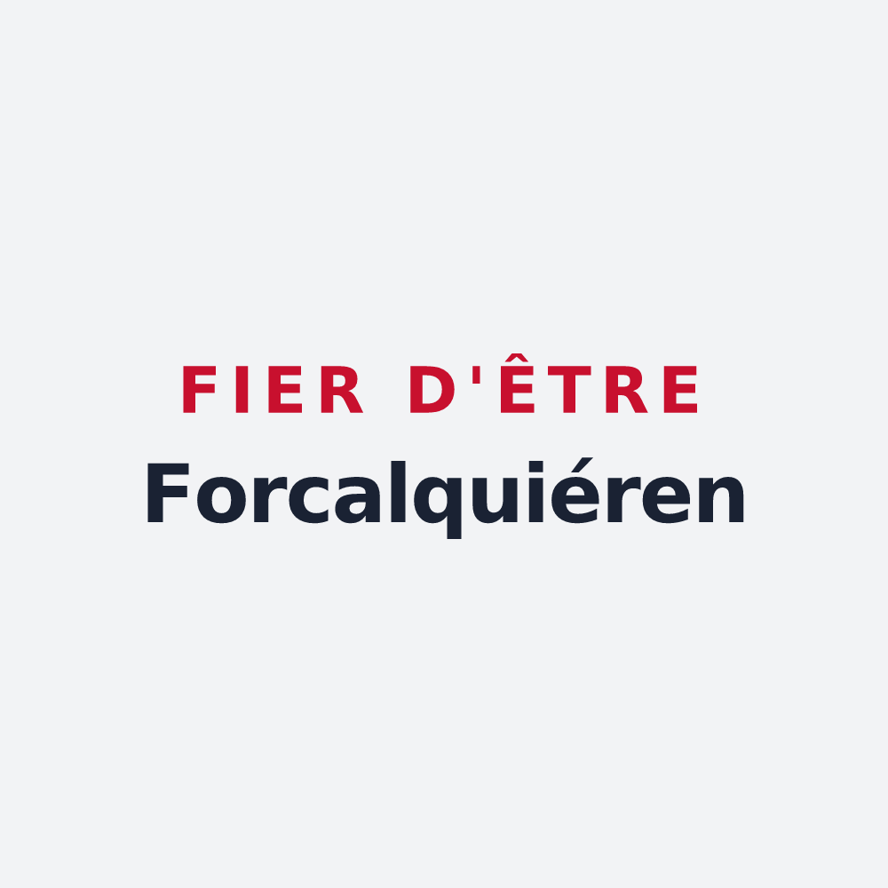Poster « Fier d'être Forcalquiéren » — design pour Forcalquier