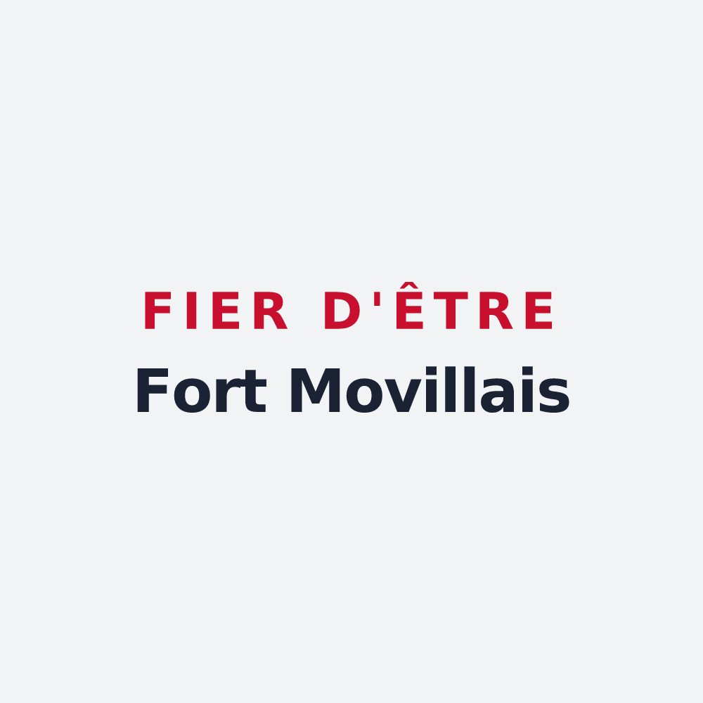 Poster « Fier d'être Fort Movillais » — design pour Fort-Moville