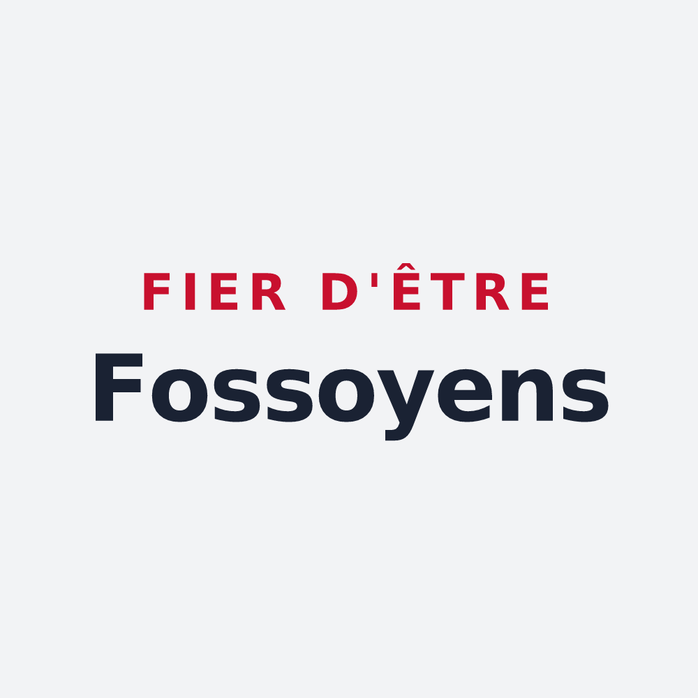 Poster « Fier d'être Fossoyens » — design pour Fossoy