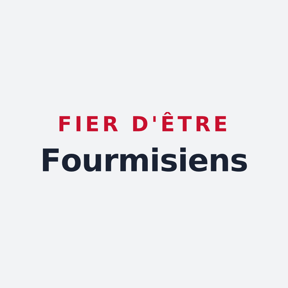 Poster « Fier d'être Fourmisiens » — design pour Fourmies