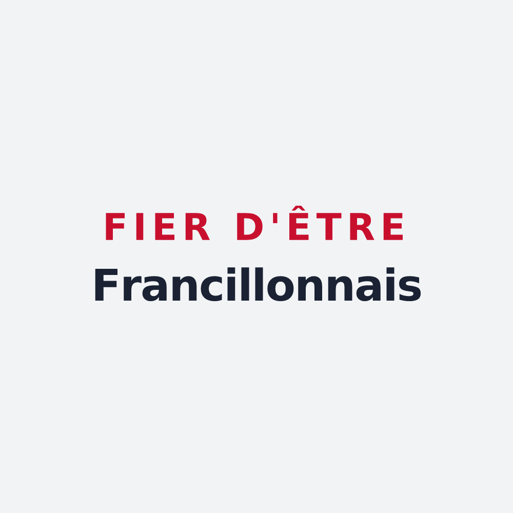 Poster « Fier d'être Francillonnais » — design pour Francillon-sur-Roubion