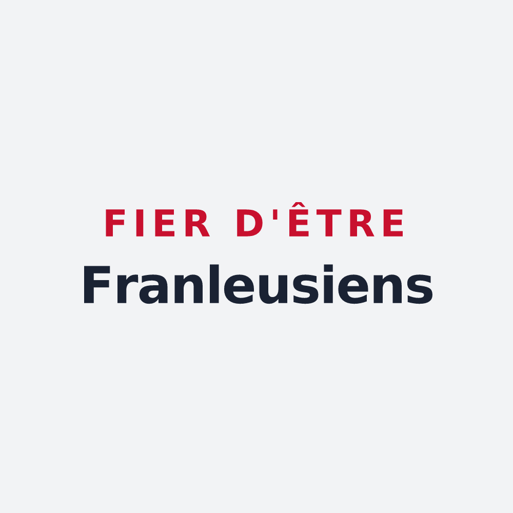 Poster « Fier d'être Franleusiens » — design pour Franleu