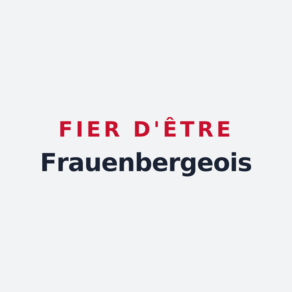 Poster « Fier d'être Frauenbergeois » — design pour Frauenberg