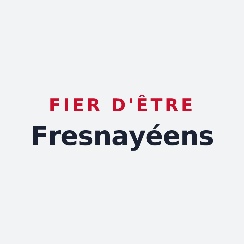 Poster « Fier d'être Fresnayéens » — design pour Fresnay-le-Long