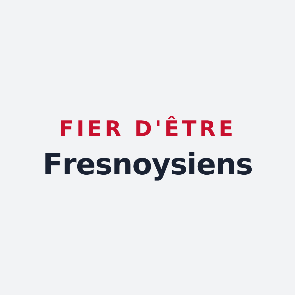 Poster « Fier d'être Fresnoysiens » — design pour Fresnoy-le-Grand