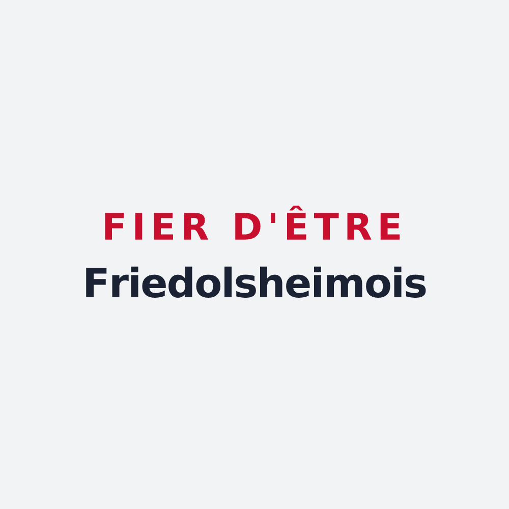 Poster « Fier d'être Friedolsheimois » — design pour Friedolsheim