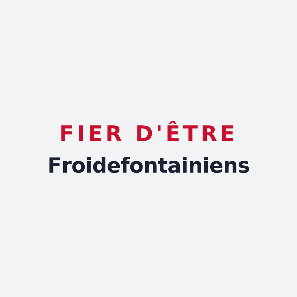 Poster « Fier d'être Froidefontainiens » — design pour Froidefontaine