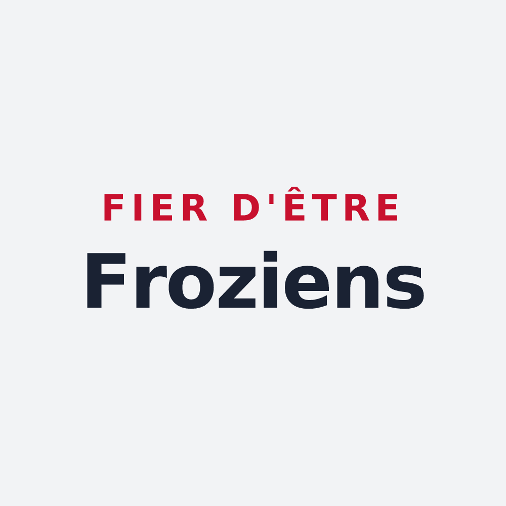 Poster « Fier d'être Froziens » — design pour Frozes