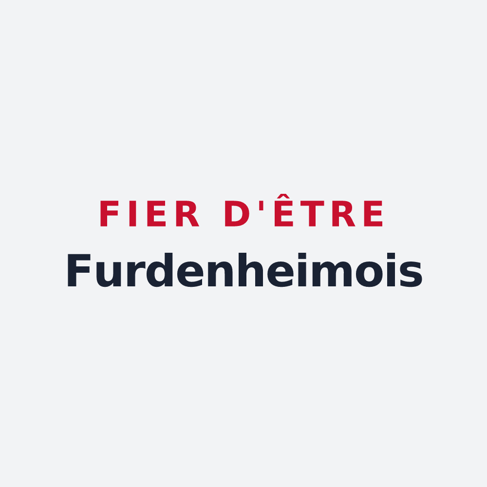 Poster « Fier d'être Furdenheimois » — design pour Furdenheim