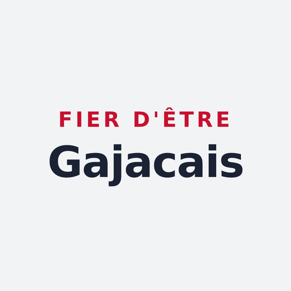 Poster « Fier d'être Gajacais » — design pour Gajac