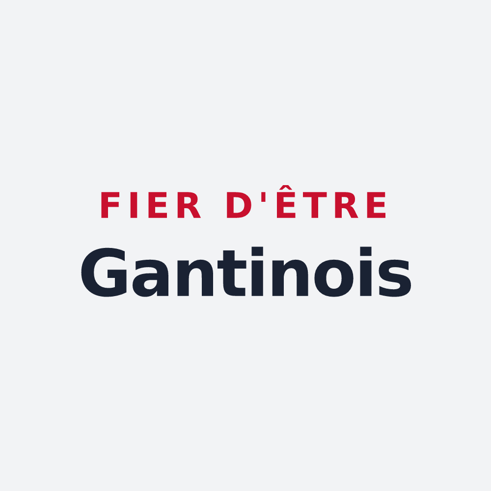 Poster « Fier d'être Gantinois » — design pour Ganties