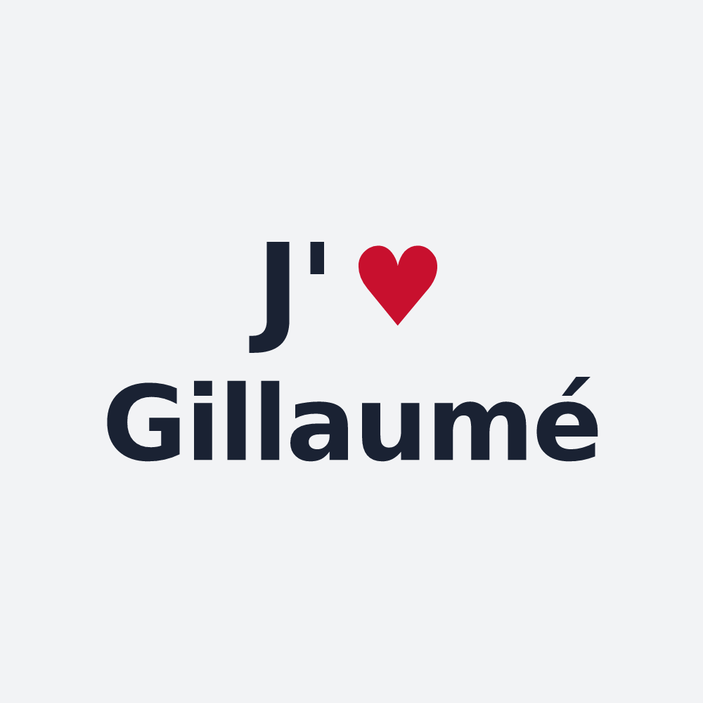 Poster personnalisé Gillaumé — design « J'aime Gillaumé » imprimé sur le poster
