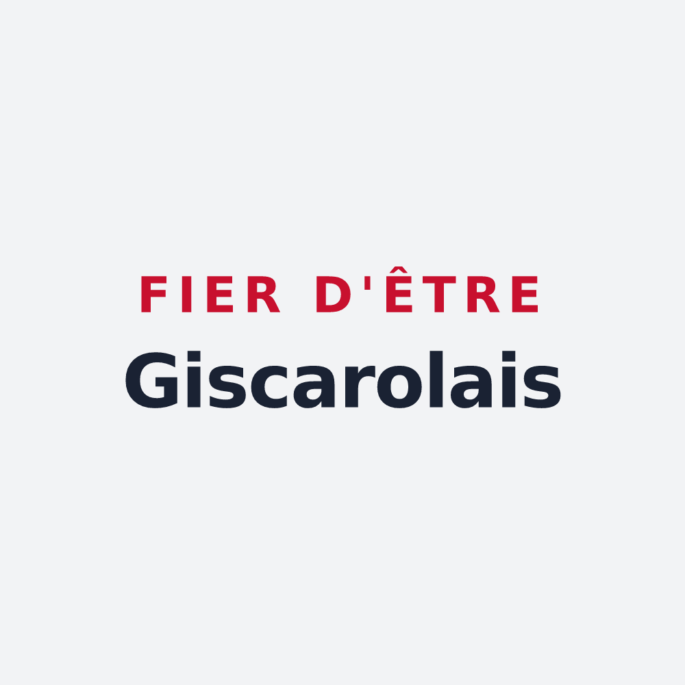 Poster « Fier d'être Giscarolais » — design pour Giscaro