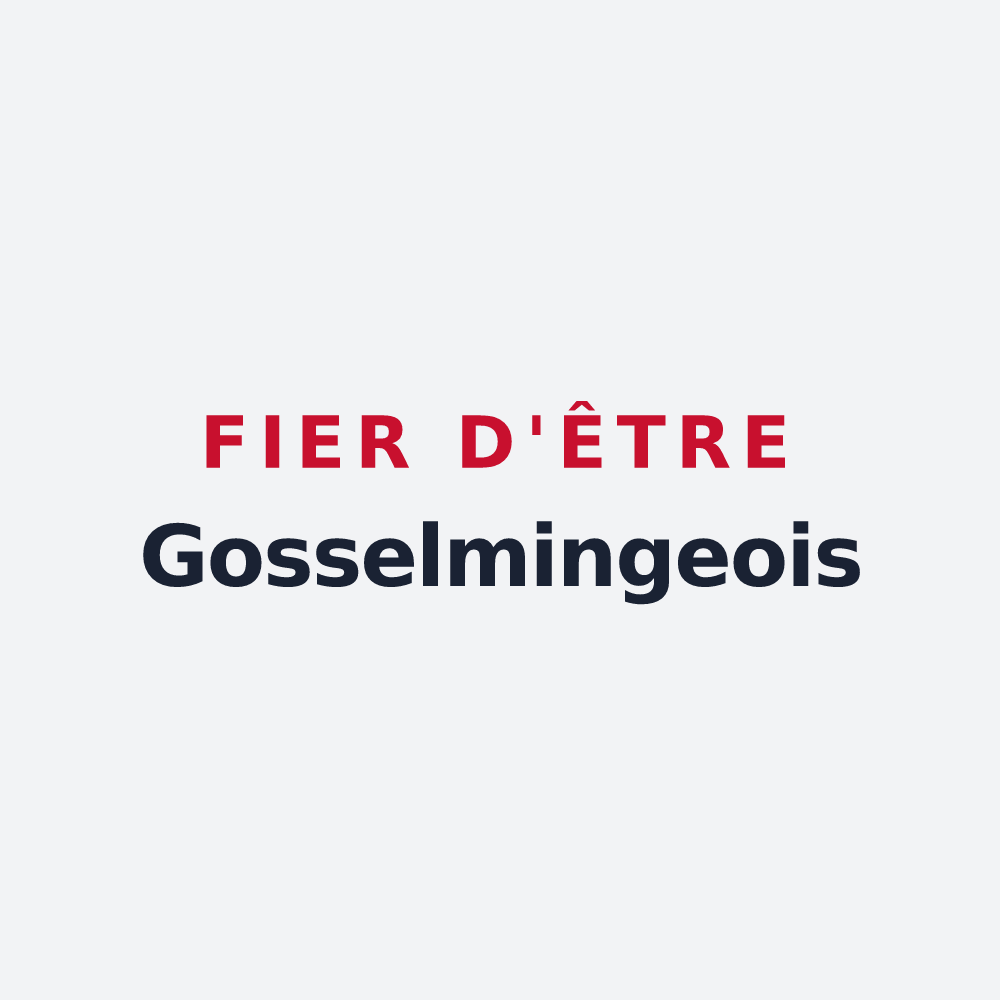 Poster « Fier d'être Gosselmingeois » — design pour Gosselming