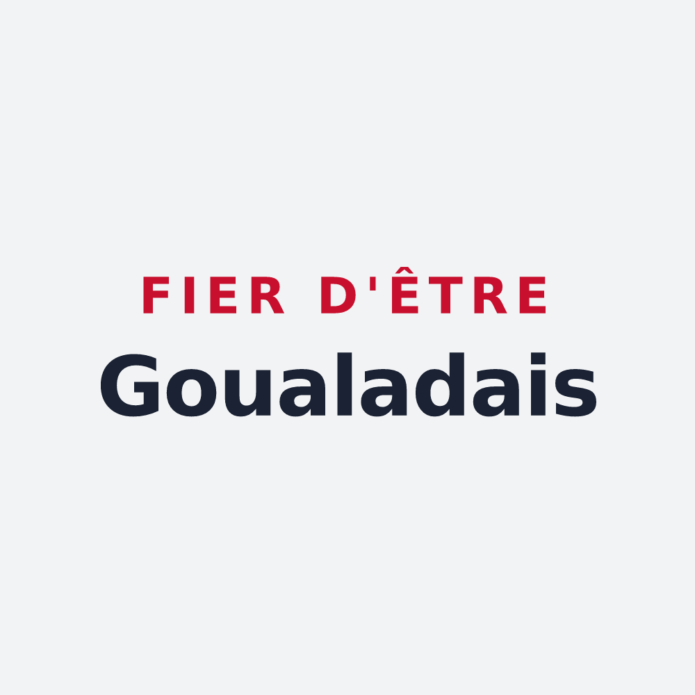 Poster « Fier d'être Goualadais » — design pour Goualade