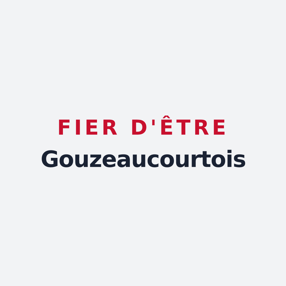 Poster « Fier d'être Gouzeaucourtois » — design pour Gouzeaucourt