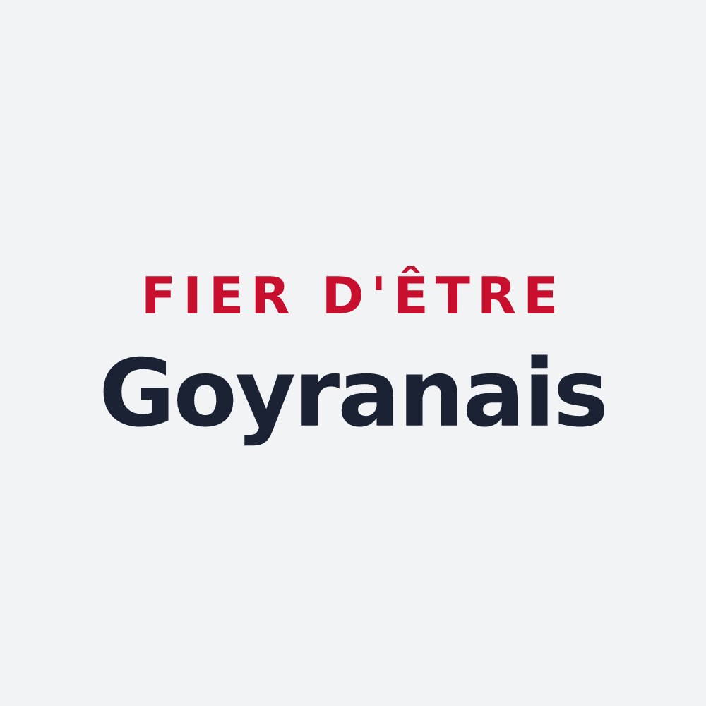 Poster « Fier d'être Goyranais » — design pour Goyrans