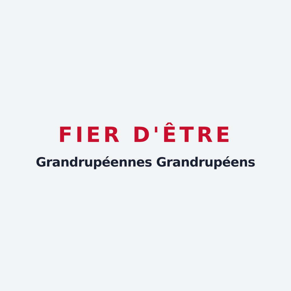 Poster « Fier d'être Grandrupéennes Grandrupéens » — design pour Grandrupt