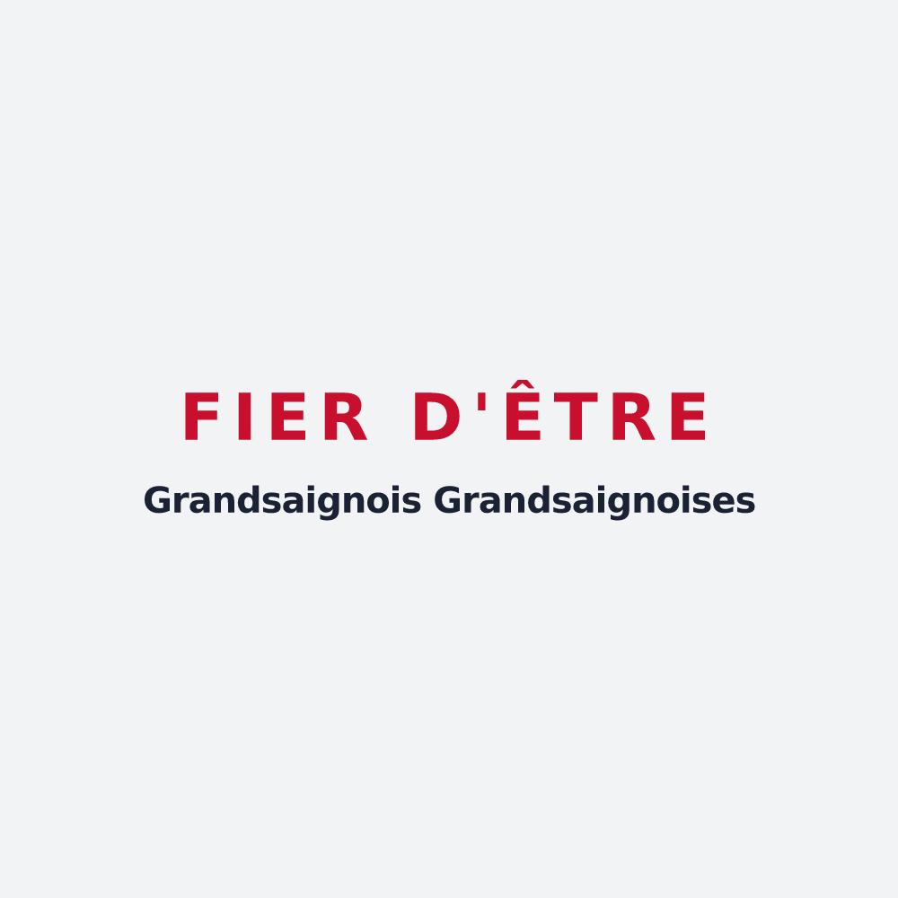 Poster « Fier d'être Grandsaignois  Grandsaignoises » — design pour Grandsaigne