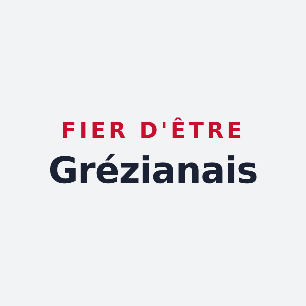 Poster « Fier d'être Grézianais » — design pour Grézian