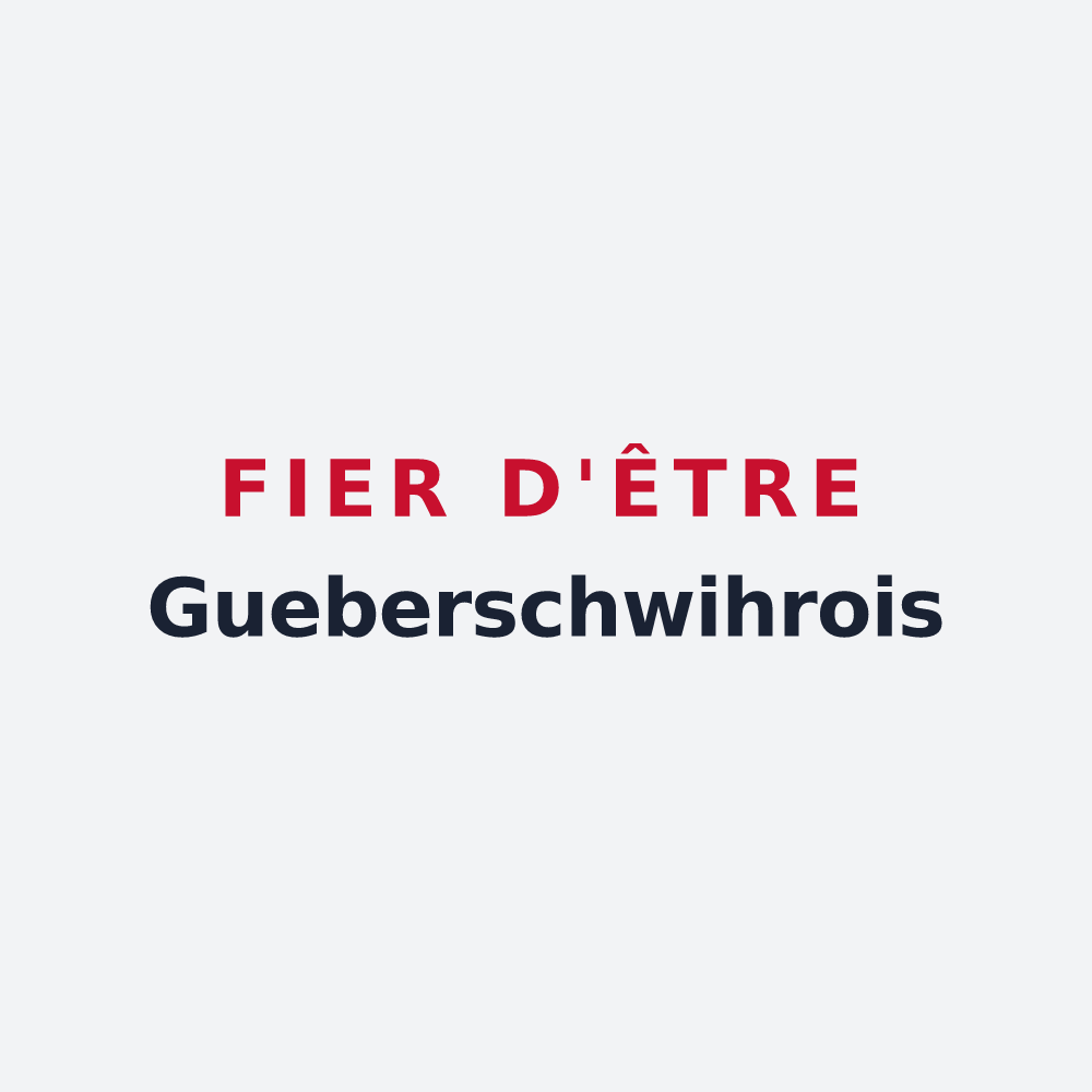 Poster « Fier d'être Gueberschwihrois » — design pour Gueberschwihr