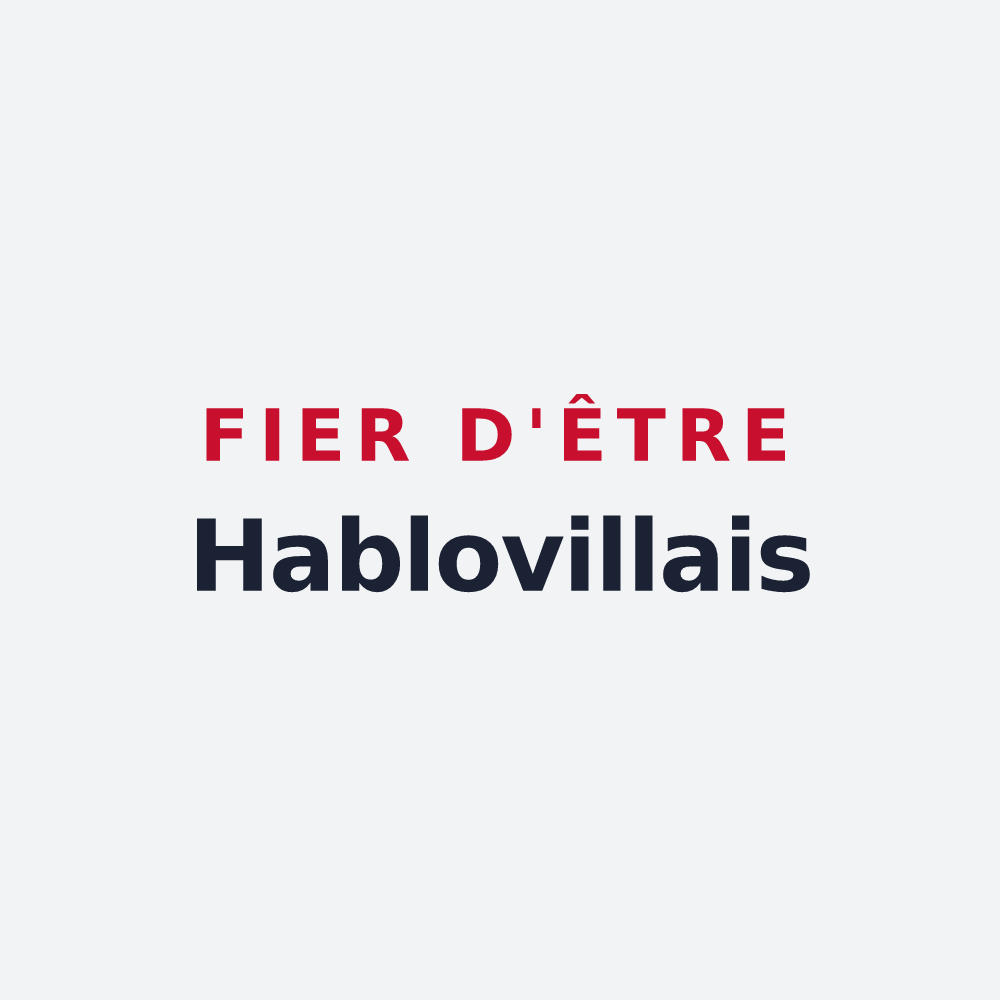 Poster « Fier d'être Hablovillais » — design pour Habloville
