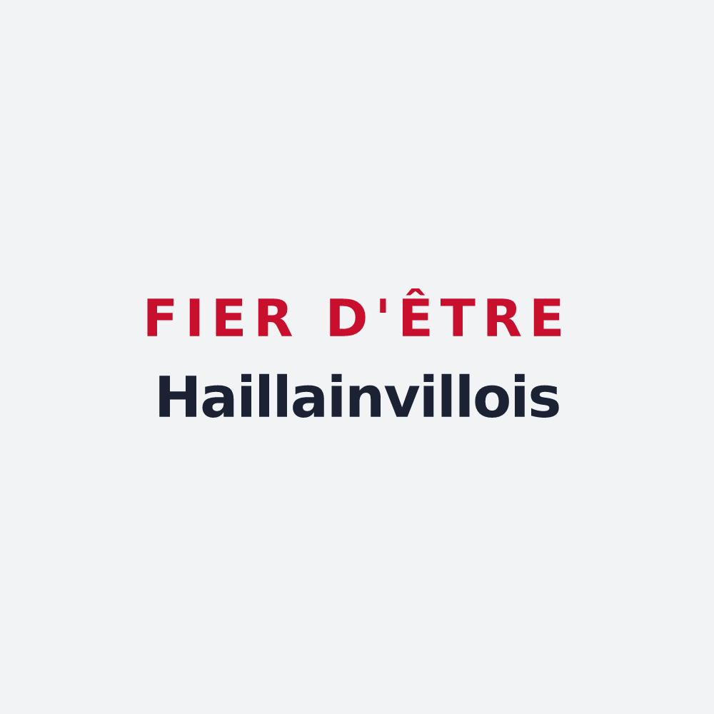 Poster « Fier d'être Haillainvillois » — design pour Haillainville