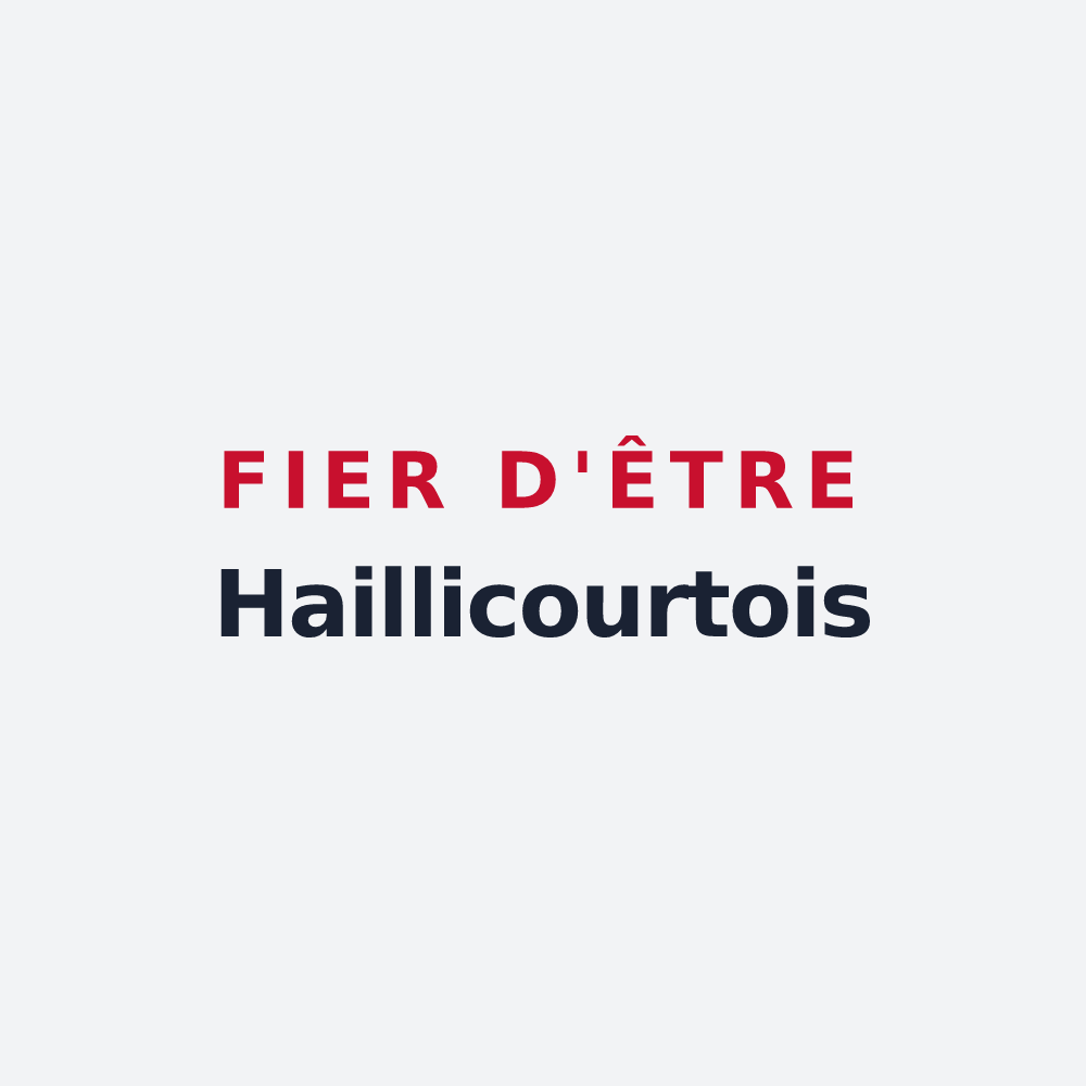Poster « Fier d'être Haillicourtois » — design pour Haillicourt