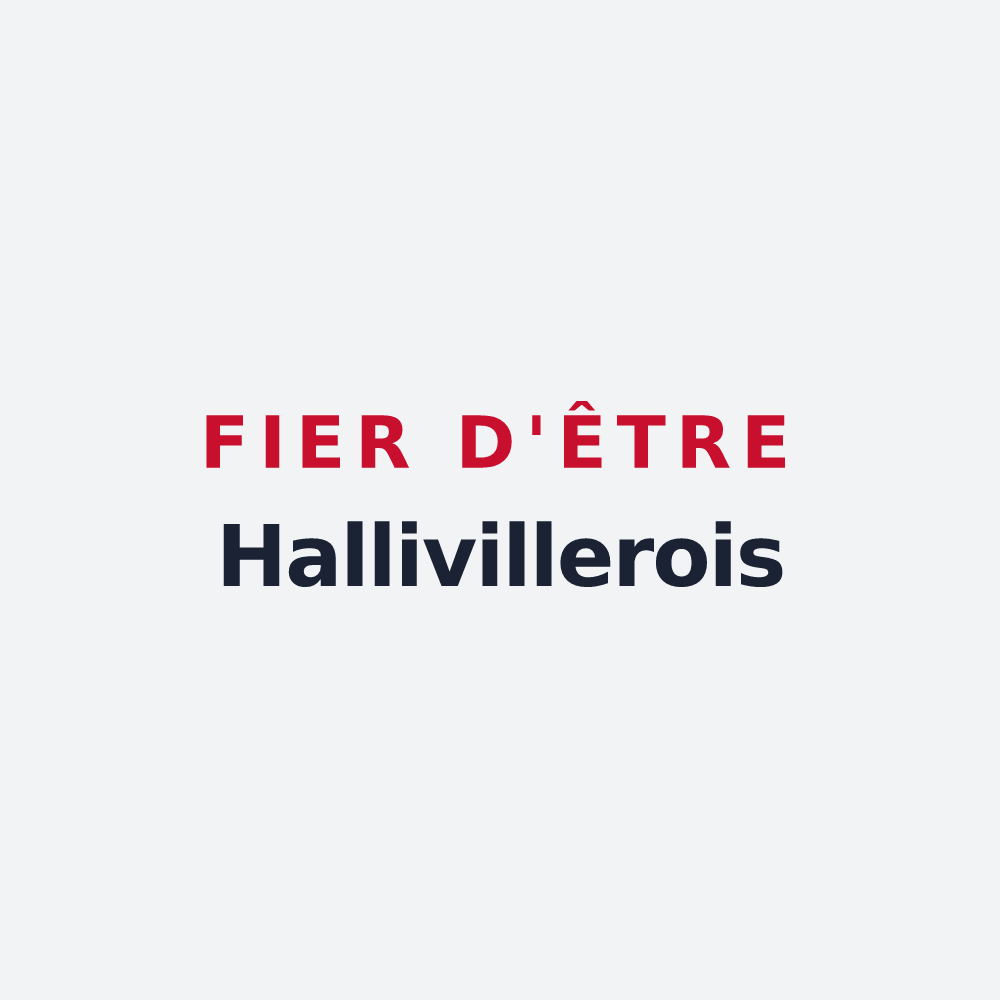 Poster « Fier d'être Hallivillerois » — design pour Hallivillers