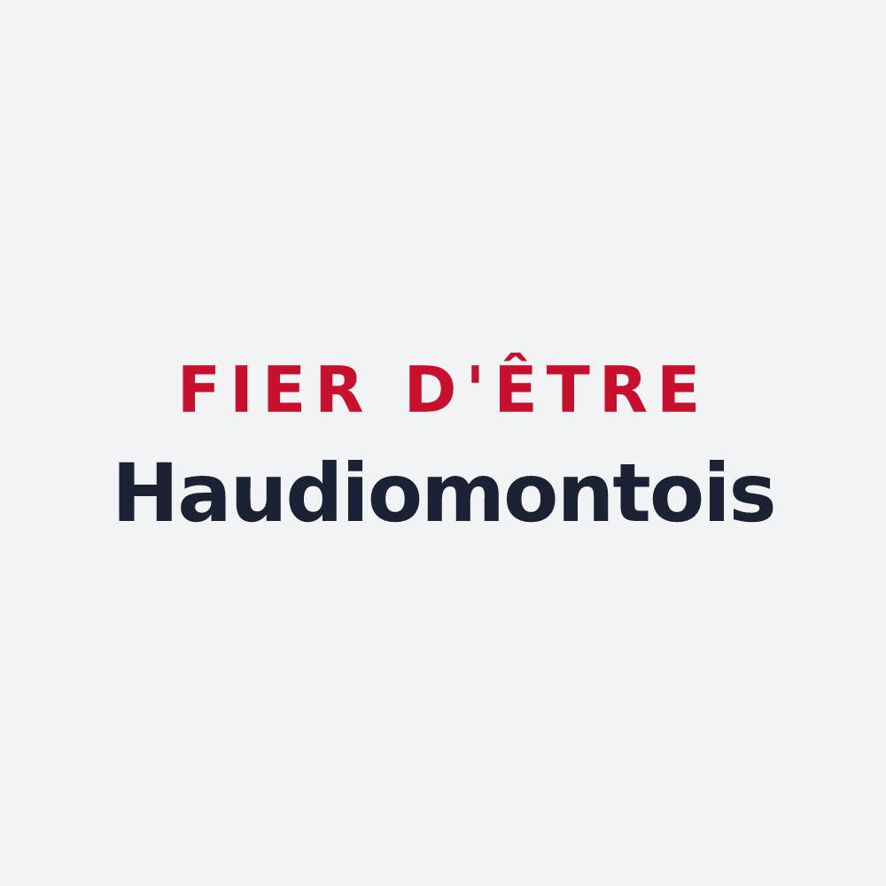 Poster « Fier d'être Haudiomontois » — design pour Haudiomont